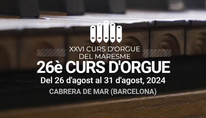 XXVI Curso de Órgano del Maresme