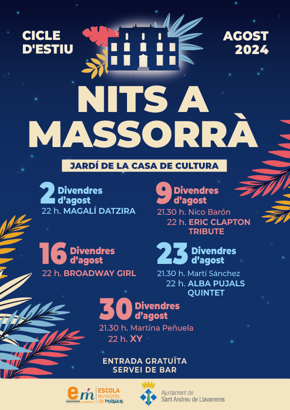 Festival Nits a Massorrà (Noches en Massorà) 1